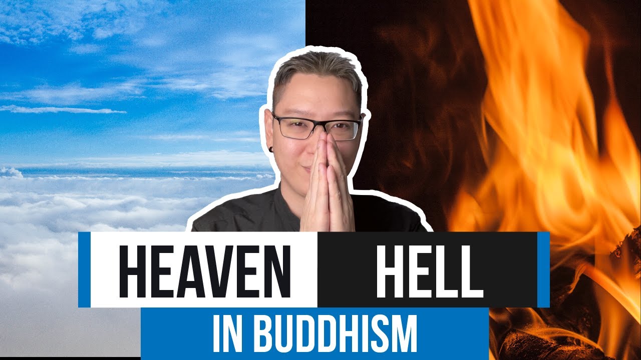 Heaven vs Hell in Buddhism