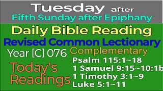 Full 2025.Feb.11. TUESDAY, after Fifth Sunday after Epiphany: Revised Common Lectionary Year [C]-076 Guide