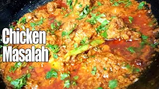 Chicken Masala Recipe || Masala Chicken || Chicken Badami Masala