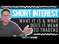 Short interest what it is and what does it mean to traders