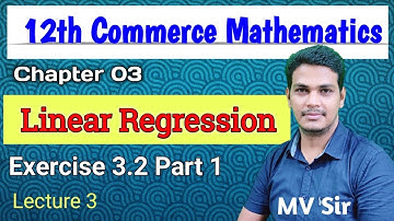 Properties of Regression | Exercise 3.2 Part 1 | HSC Comm | Maharashtra Board | VSM Academy | MV Sir