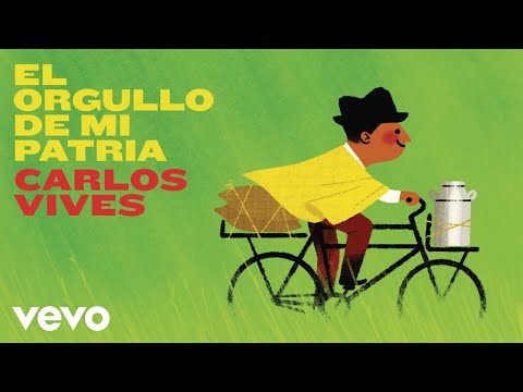 Carlos Vives - El Orgullo de Mi Patria (Audio)
