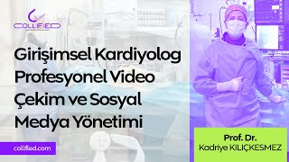 Girişimsel Kardiyolog Profesyonel Video Çekim Ve Sosyal Medya Yönetimi Collified