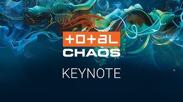 Opening keynote | Total Chaos 2018