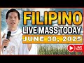 MONDAY FILIPINO ONLINE LIVE MASS TODAY || JUNE 30, 2025 || FR. FIDEL ROURA