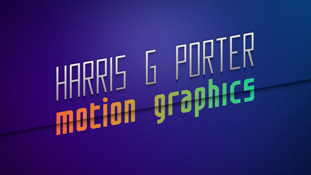 Harris G Porter - motion graphics reel - 2023 - YouTube