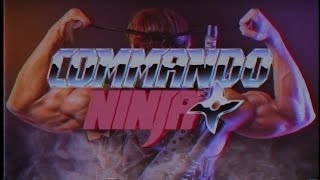 COMMANDO NINJA Official Teaser [HD]