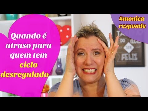 Vídeo: O Que Fazer Com Um Ciclo Irregular E Atrasado