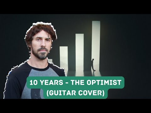 10 Years - The Optimist (Guitar Cover)