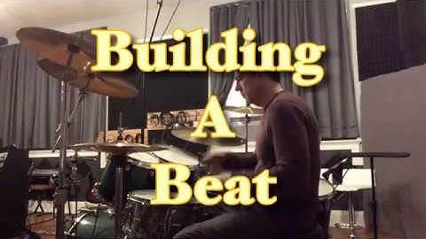 Building A Beat, Drum Lessons with Greg Slone
