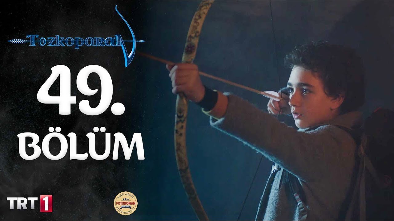 Trt 1 Tozkoparan 49 Bolum