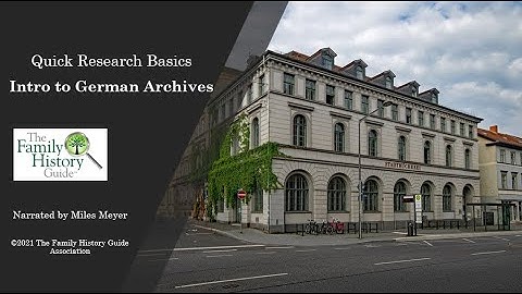 TFHG - Intro to German Archives