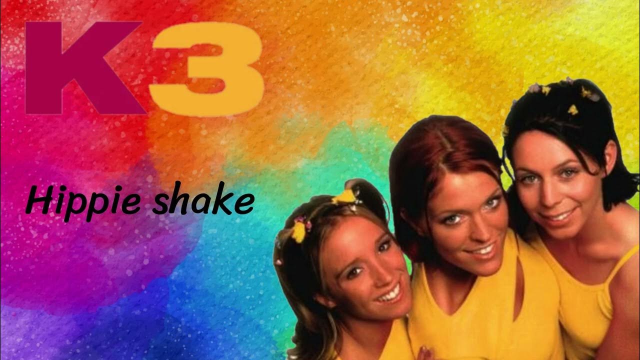 K3 Hippie shake (2000) (Karaoke + Acapella) YouTube