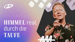 So wird der Himmel real | Pastor Leo Bigger & Team | ICF Church