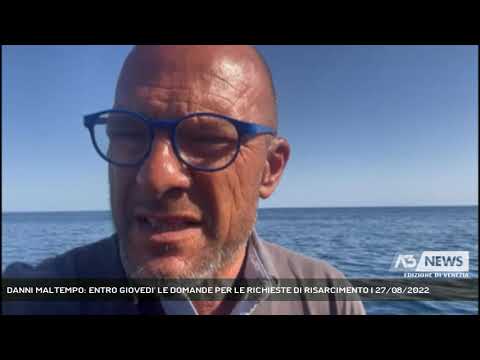 DANNI MALTEMPO: ENTRO GIOVEDI' LE DOMANDE PER LE RICHIESTE DI RISARCIMENTO | 27/08/2022