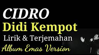 Didi Kempot - Cidro ( Classic ) Lirik Dan Terjemahan, Versi Album Emas