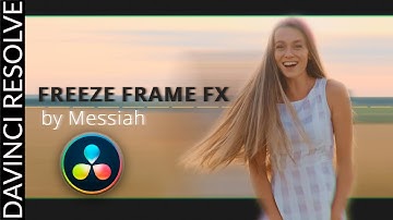 FREEZE FRAME FX by Messiah in DaVinci Resolve 17 | *Black Friday Sale 2020*