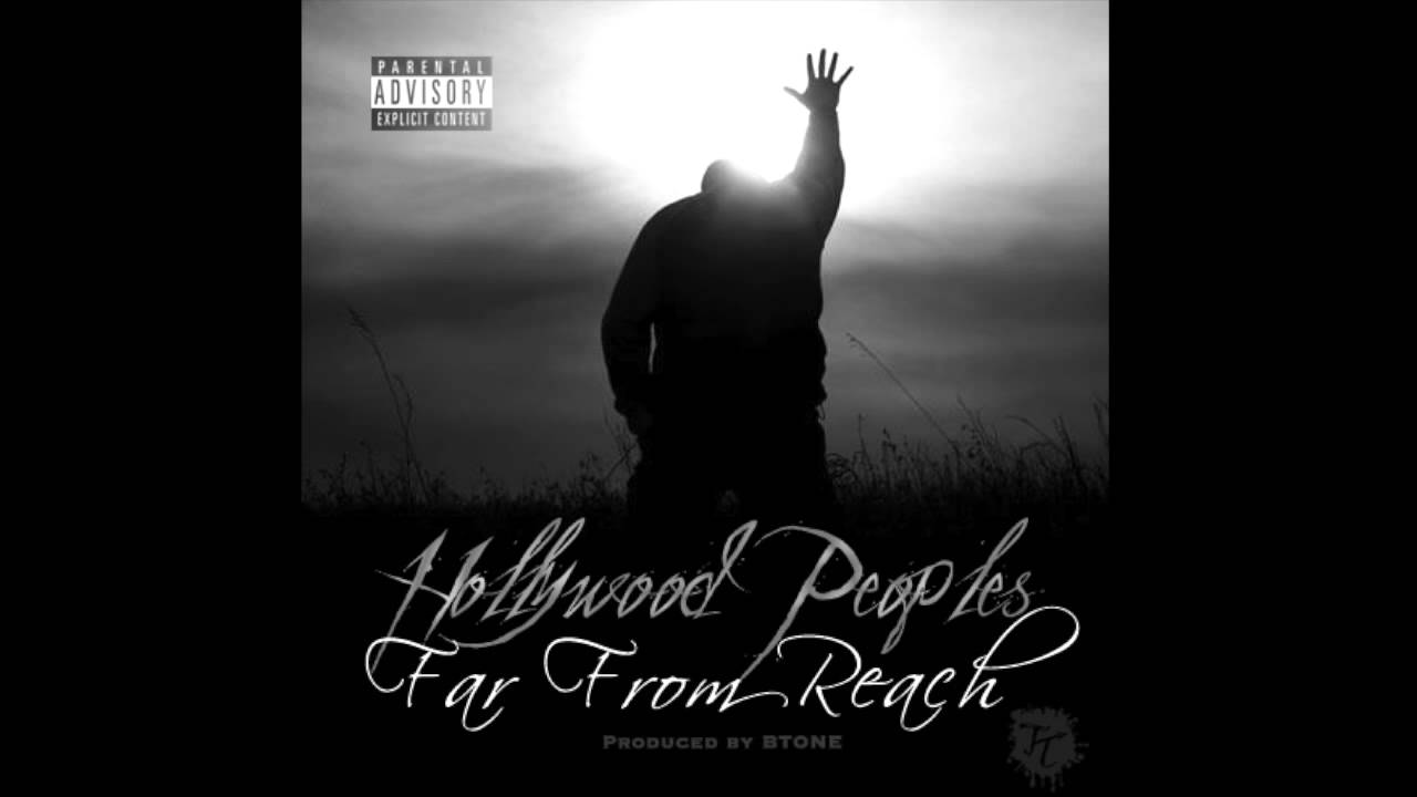 Hollywood Peoples - Far From Reach (Prod. by BTONE)