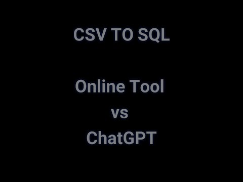 Convert CSV To SQL: Online tool and ChatGPT #software #tools #sql #csv