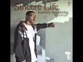 Sincere Life - Still Feel Me (Prod. by DJ Yung Styles)