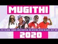 MUGITHI MIX  - Joyce Wa Mama, Gathee Wa Njeri, Jose Gatutura ,Samidoh, Franco Wasubu ,John DeMatthew