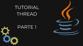 Curso Java - Thread Parte 1 - Programação Iniciante