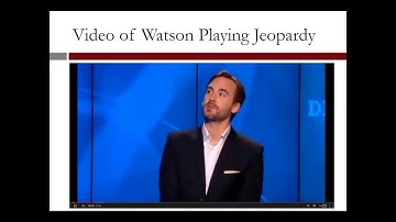 1.2.2 The Analytics Edge - Video 2: Example 1 - IBM Watson