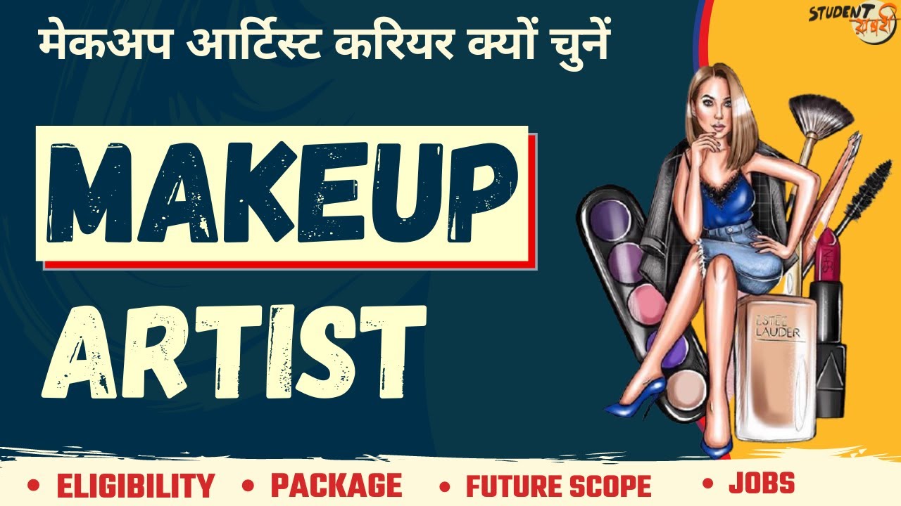 Career As A Makeup Artist Review 2021 Eligibility Courses Skills