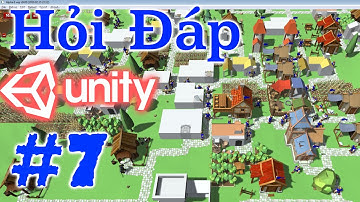 Prototyping game là gì? - Unity Hỏi Đáp - E7