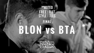 BLON vs BTA / FINAL / SAN MATEO FREESTYLE BATTLES '16