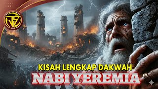PROPHET JEREMIAH & The Story of the Destruction of the Children of Israel.