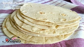 recette de tortillas de blé de farine faciles et réussies,  fait maison pour kebab et tacos