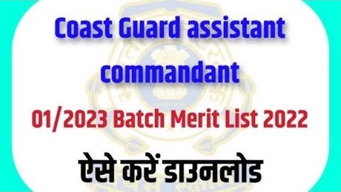 Coast Guard Assistant Commandant 01/2023 Merit List phone se kaisa download kara#youtubevideo