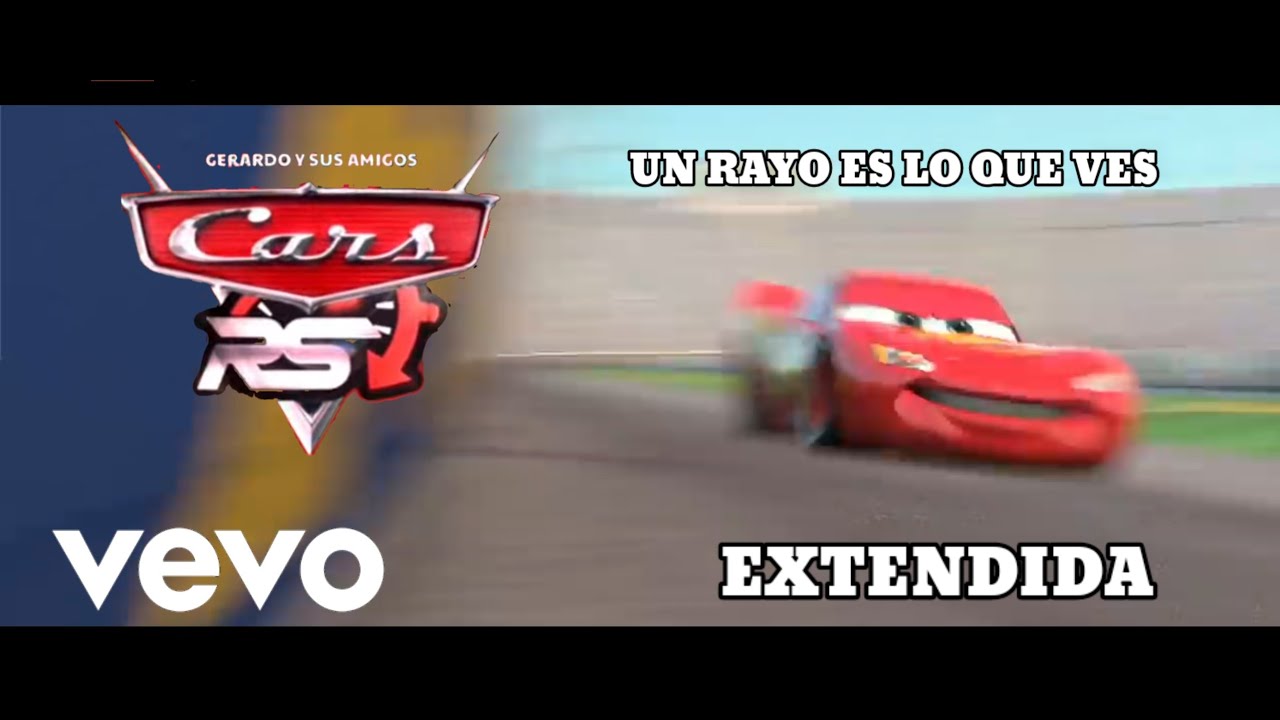 Cars RS - Un Rayo Es Lo Que Ves - (Versión Extendida) - TM123OYT