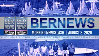 Bermuda Newsflash For Monday, Aug 3, 2020