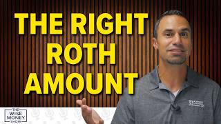 Roth Conversions in Your 50s: How Much Is Actually the Right Amount