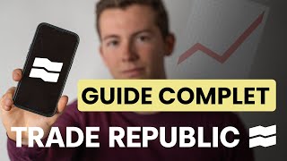 TUTO Trade Republic - Guide complet pour débutants 2024
