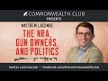 Matthew Lacombe: The NRA, Gun Owners, and Politics