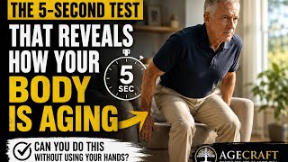 The 5-Second Test That Reveals How Your Body is Aging