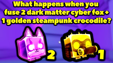 What happens when you fuse 2 dark matter cyber fox and 1 golden steampunk crocodile? Pet Simulator X