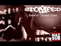 Stomped - Behind Closed Eyes