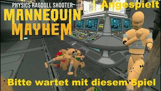 Bitte wartet mit diesem Spiel - Mannequin Mayhem Physics Ragdoll Shooter - #angespielt #earlyaccess