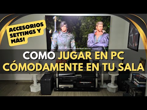 Como Jugar en PC cómodamente en tu sala como si fuera una Consola!!