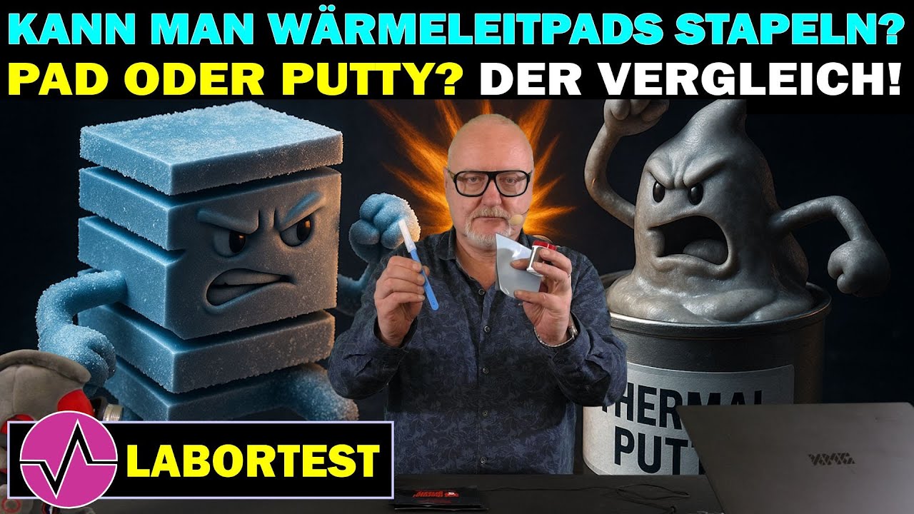 Thermal Grizzly Minus Pad Pro vs. Putty Advance im Test - Kann man Wärmeleitpads auch stapeln? Ja!