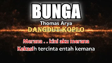 BUNGA - Thomas Arya - Karaoke dangdut koplo (COVER) KORG Pa3X
