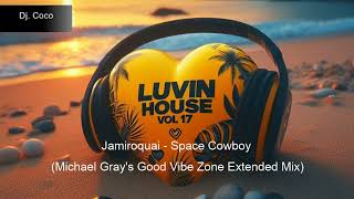 💛💛Luvin House Vol. 17 by Dj. Coco | Best Vocal, Piano & Funky House Music 2024💛💛