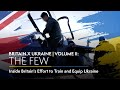 Britain x Ukraine | Defenders of the Sky: Future Ukrainian F-16 Pilots train in the UK (Documentary)