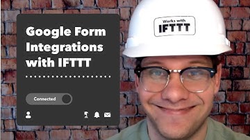 Google Form Integrations with IFTTT - Automate your business