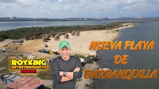 Esta es la NUEVA playa que ESTRENA BARRANQUILLA, Si tenemos Playa.