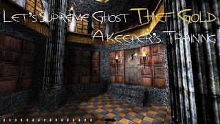 Let's Supreme Ghost Thief Gold - A Keeper's Training